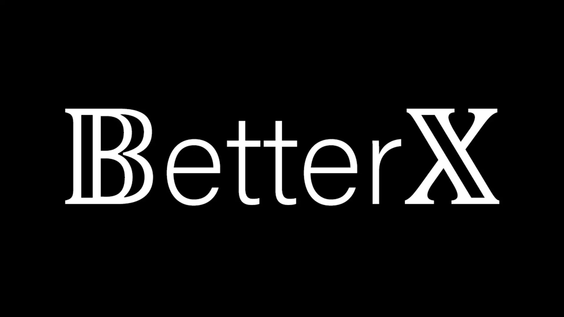 BetterX：使 X (Twitter) 变得更好的应用程序