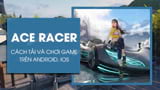 如何在 Android 和 iOS 上下载 Ace Racer