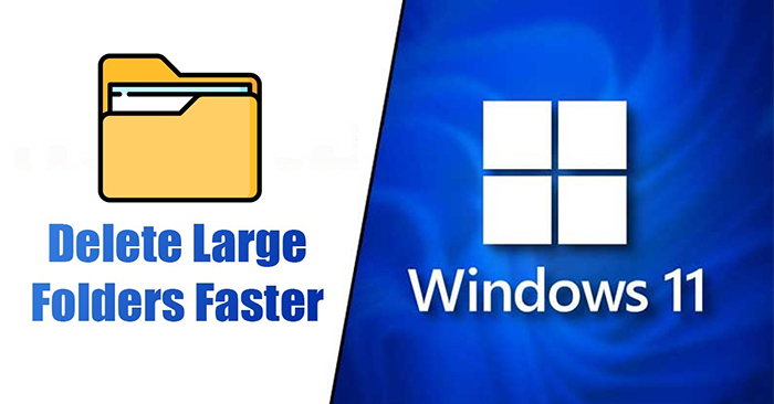 在Windows 11上快速删除大文件夹的说明